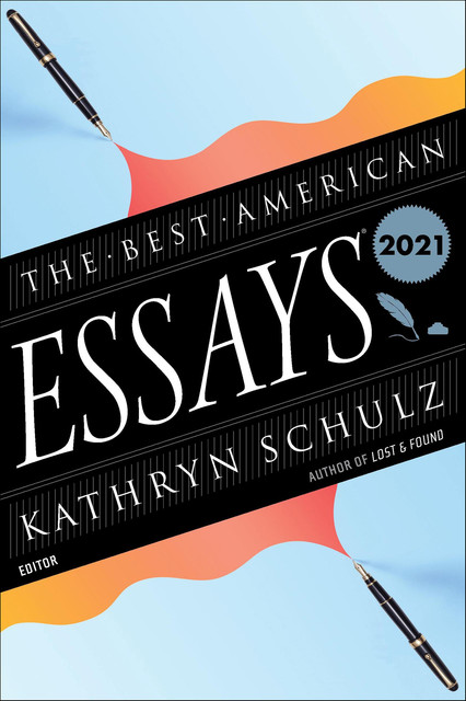 The Best American Essays 2021, Robert Atwan