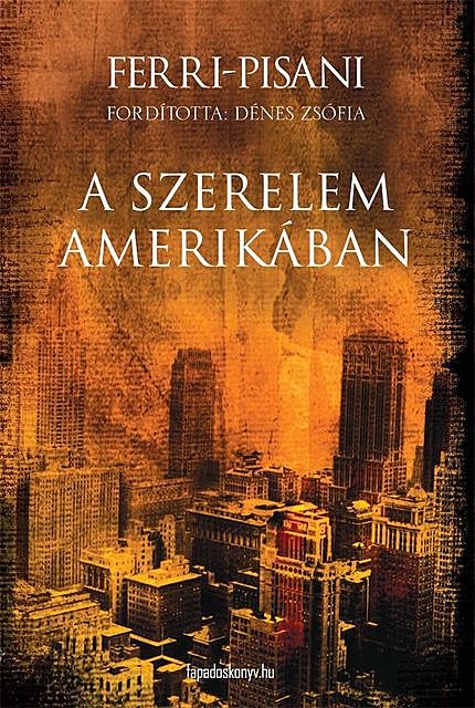 A szerelem Amerikában, Ferri-Pisani