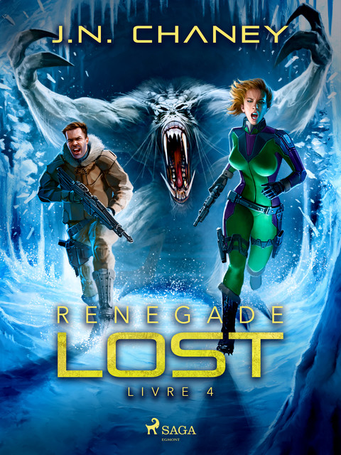 Renegade Lost – Livre 4, J.N. Chaney