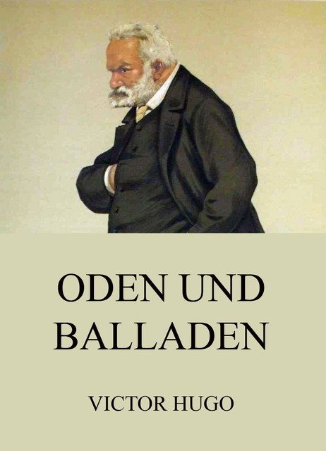 Oden und Balladen, Victor Hugo