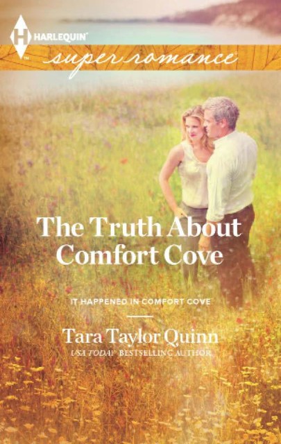 The Truth About Comfort Cove, Tara Taylor Quinn