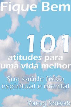 Fique Bem, Yarag Sotsab