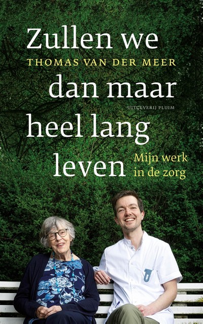 Zullen we dan maar heel lang leven, Thomas van der Meer