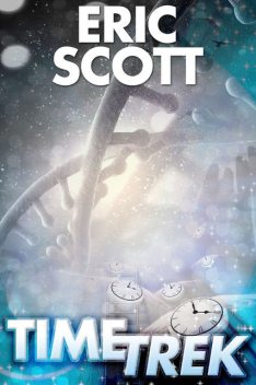 Time Trek, Eric Scott