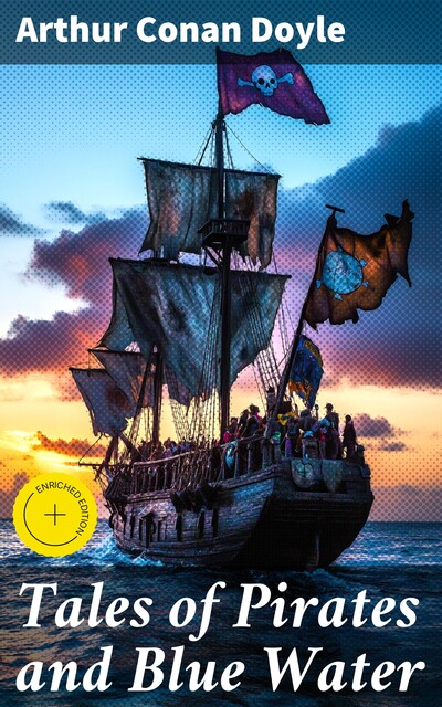 Tales of Pirates and Blue Water, Arthur Conan Doyle