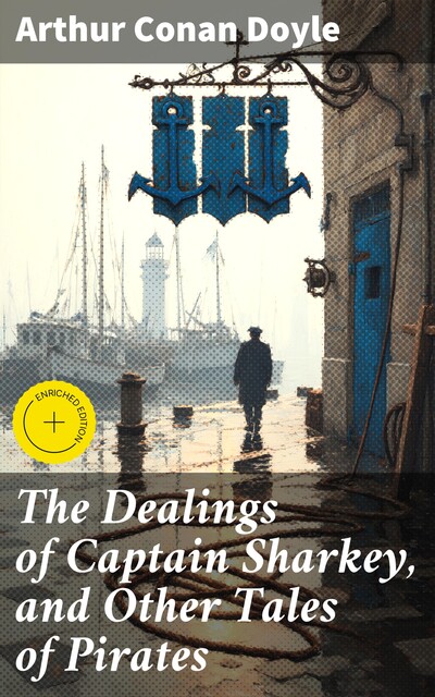 Tales of Pirates and Blue Water, Arthur Conan Doyle