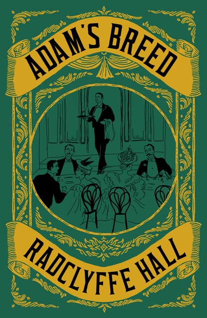 Adam's Breed, Radclyffe Hall