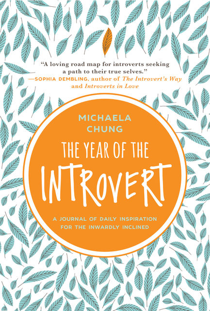 The Year of the Introvert, Michaela Chung