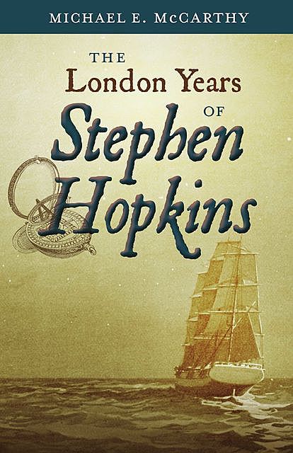 The London Years of Stephen Hopkins, Michael McCarthy