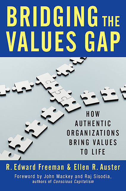 Bridging the Values Gap, Ellen R. Auster, R. Edward Freeman