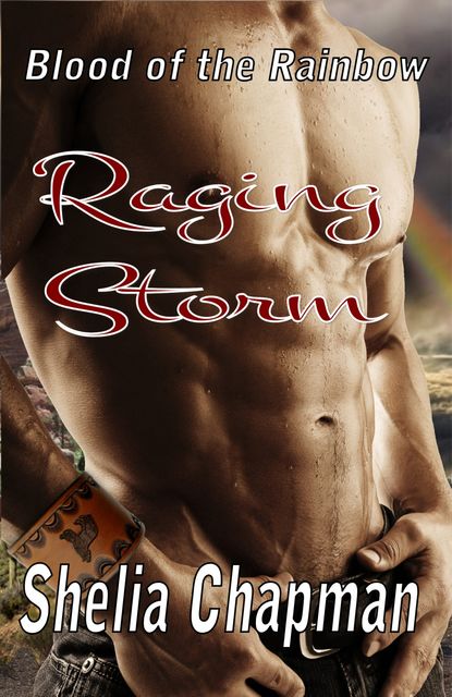 Raging Storm, Shelia Chapman
