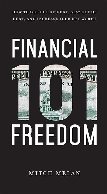 Financial Freedom 101, Mitch Melan