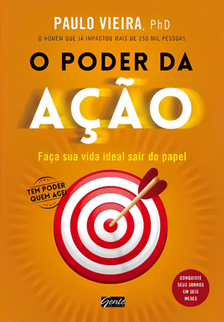 O Poder Da Ação, Vieira Paulo