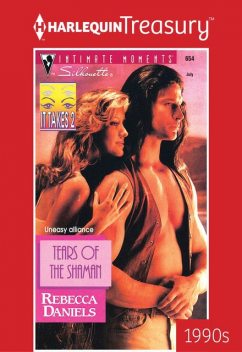 Tears of the Shaman, Rebecca Daniels