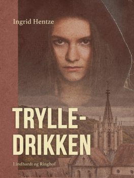 Trylledrikken, Rina Dahlerup