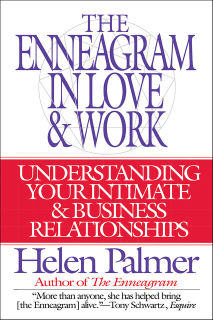 The Enneagram in Love & Work, Helen Palmer