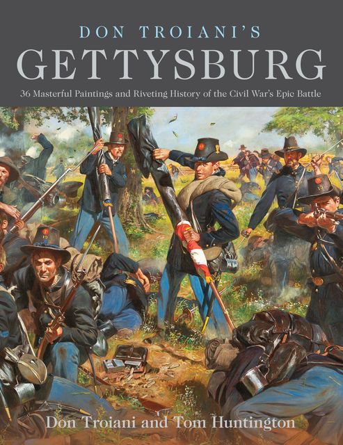 Don Troiani's Gettysburg, Don Troiani, Tom Huntington