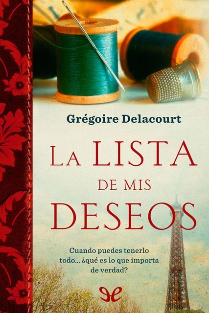 La lista de mis deseos, Grégoire Delacourt