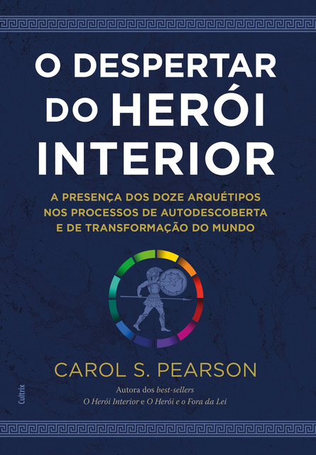 O despertar do herói interior, Carol S. Pearson