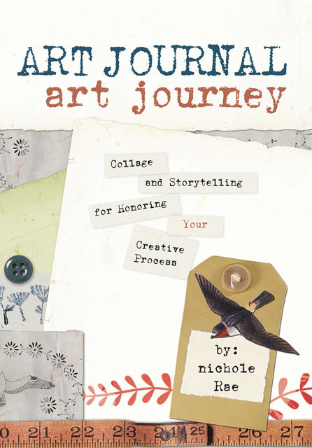 Art Journal Art Journey, Nichole Rae