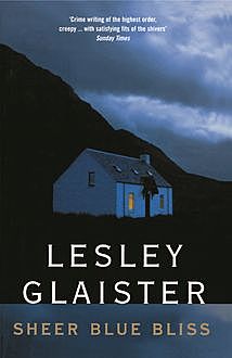 Sheer Blue Bliss, Lesley Glaister