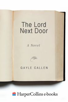The Lord Next Door, Gayle Callen