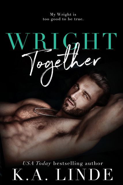 Wright Together, K.A. Linde