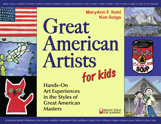 Great American Artists for Kids, MaryAnn F. Kohl, Kim Solga