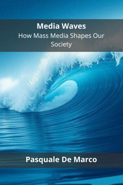 Media Waves, Pasquale De Marco