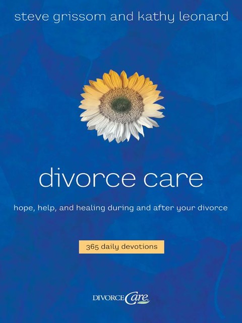 Divorce Care, Kathy Leonard, Steve Grissom