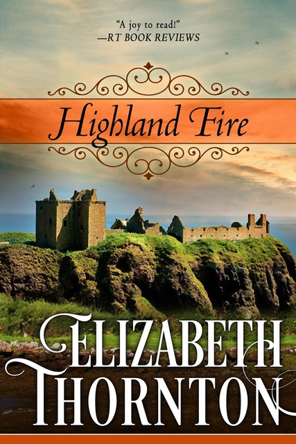 Highland Fire, Elizabeth Thornton