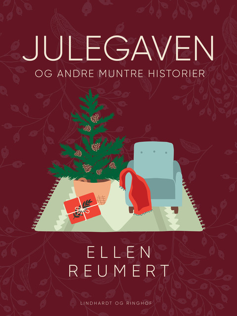 Julegaven og andre muntre historier, Ellen Reumert