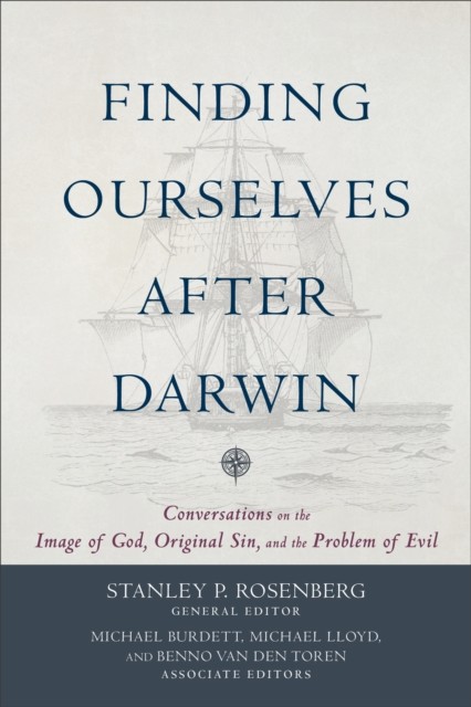 Finding Ourselves after Darwin, Stanley Rosenberg