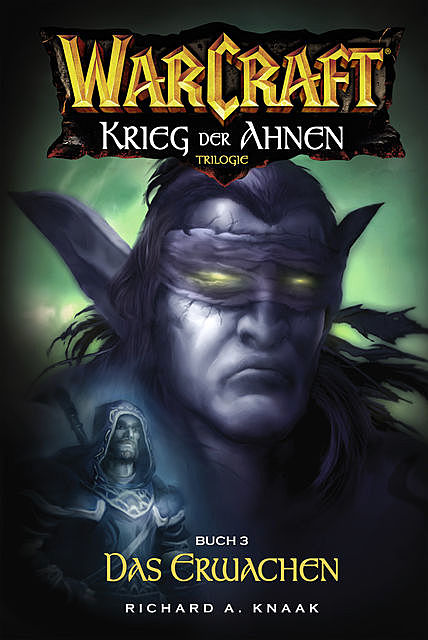 World of Warcraft: Krieg der Ahnen III, Richard Knaak