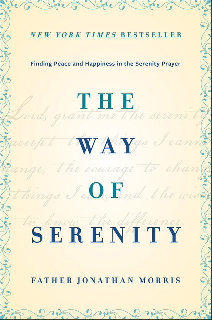 The Way of Serenity, Father Jonathan Morris
