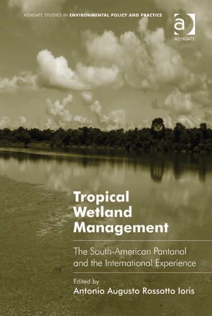 Tropical Wetland Management, ANTONIO AUGUSTO ROSSOTTO IORIS