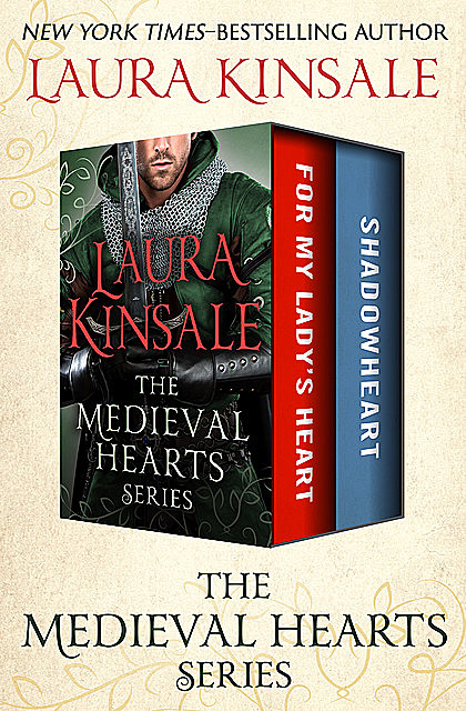 The Medieval Hearts Series, Laura Kinsale