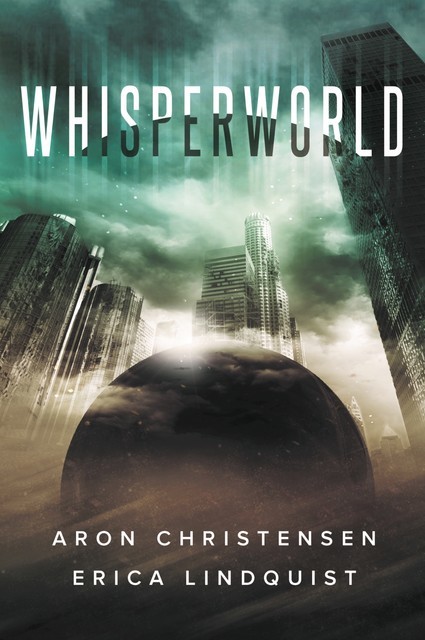 Whisperworld, Aron Christensen, Erica Lindquist