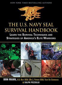 The U.S. Navy SEAL Survival Handbook, Ralph Pezzullo, Don Mann