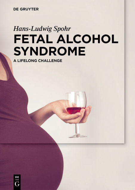 Fetal Alcohol Syndrome, Hans-Ludwig Spohr