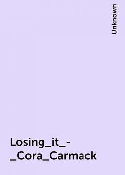 Losing_it_-_Cora_Carmack, 