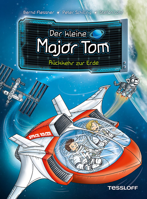 Der kleine Major Tom, Band 2: Rückkehr zur Erde, Bernd Flessner, Peter Schilling