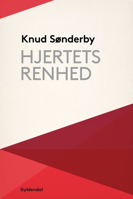 Hjertets renhed, Knud Sønderby