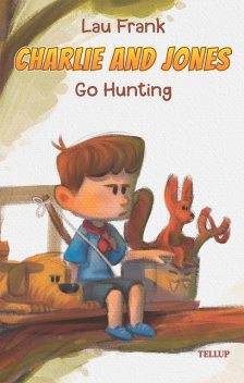 Charlie and Jones #2: Go Hunting, Lau Frank