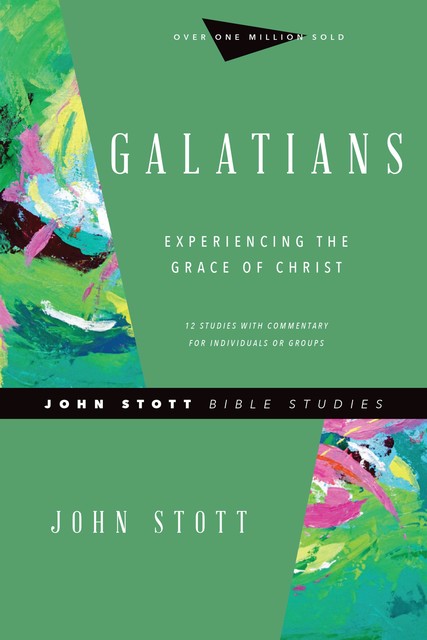 Galatians, John Stott