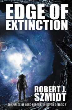 Edge of Extinction, Robert J. Szmidt