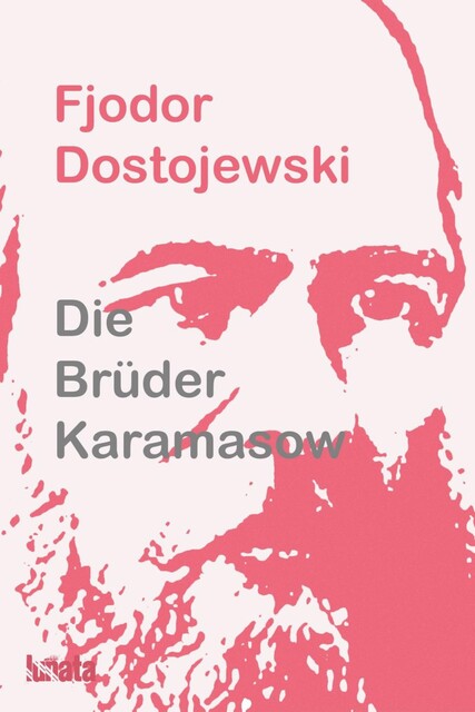 Die Brüder Karamasow, Fjodor Dostojewski