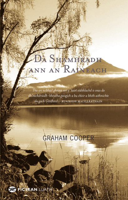 Dà Shamhradh ann an Raineach, Graham Cooper