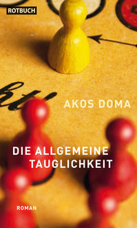 Die Allgemeine Tauglichkeit, Akos Doma