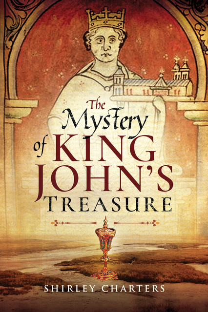 The Mystery of King John's Treasure, Shirley Charters